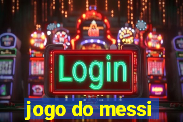 jogo do messi